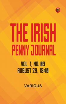 The Irish Penny Journal Vol. 1 No. 09 August 29 1840