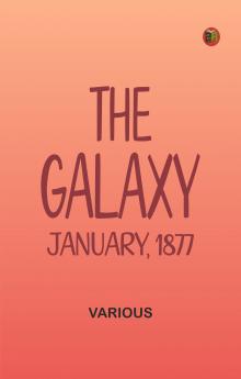 The Galaxy January 1877
