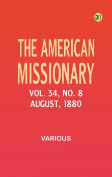 The American Missionary -- Volume 34 No. 8 August 1880