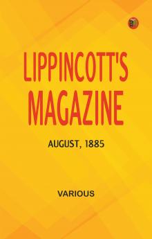 Lippincott's Magazine August 1885
