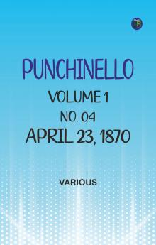 Punchinello Volume 1 No. 04 April 23 1870