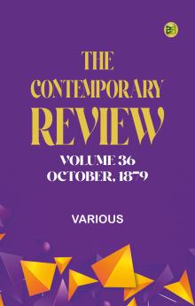 The Contemporary Review Volume 36 October 1879