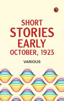 Short Stories. Early October 1923