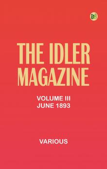 The Idler Magazine Volume III June 1893