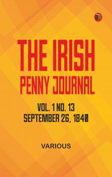 The Irish Penny Journal Vol. 1 No. 13 September 26 1840