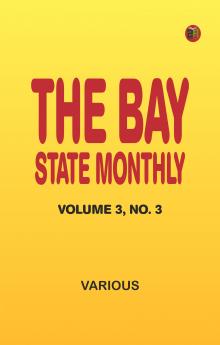 The Bay State Monthly Volume 3 No. 3