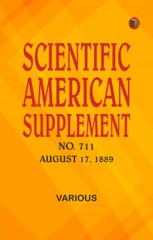 Scientific American Supplement No. 711 August 17 1889