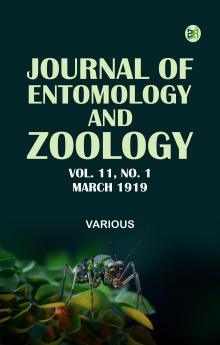 Journal of Entomology and Zoology  Vol. 11  No. 1  March 1919