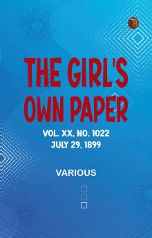 The Girl's Own Paper Vol. XX No. 1022 July 29 1899