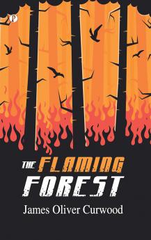 The Flaming Forest