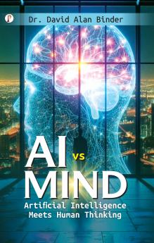AI Vs Mind: Artificial Intelligence Meets Human Thinking