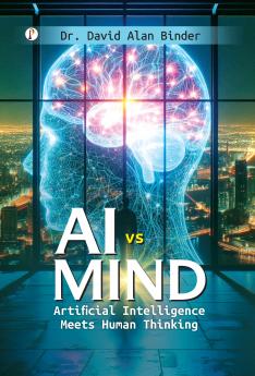 AI Vs Mind: Artificial Intelligence Meets Human Thinking