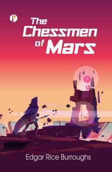 The Chessmen of Mars