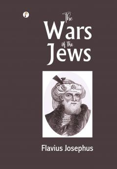 THE WARS OF THE JEWS