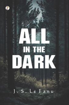 All in the Dark