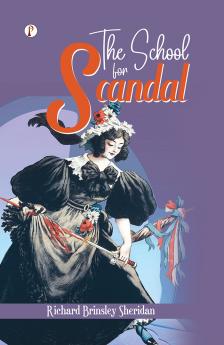 THE SCHOOL FOR SCANDAL