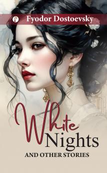 White Nights and Other Short Stories