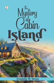 THE MYSTERY OF CABIN ISLAND