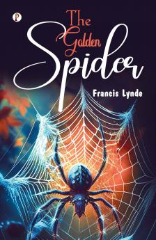 THE GOLDEN SPIDER