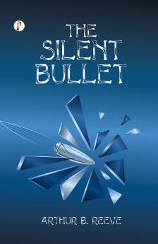 The Silent Bullet