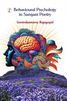 Behavioural Psychology in Sangam Poetry