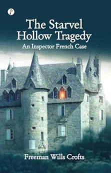 The Starvel Hollow Tragedy