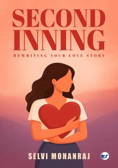 Second Inning: Rewriting Your Love Story