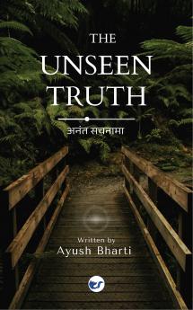 The Unseen Truth - Sachnama: Anant Sachnama