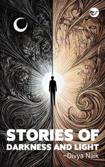 Stories Of Darkness & Light