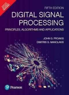 Digital Signal Processing: Principles Algorithms and Applications 5th edition
