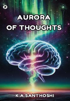 Aurora of Thoughts