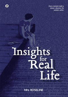 Insights for real life