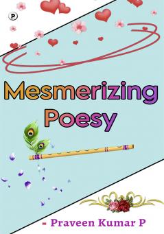 Mesmerizing Poesy