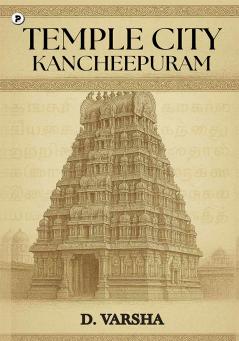 Temple City - Kancheepuram