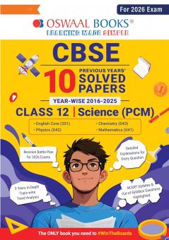 Oswaal CBSE 10 Previous Years' Solved Papers Yearwise (2016-2025) Class 12 Science (PCM)( English Core Physics Chemistry & Mathematics) (For 2026Exam)