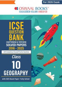 Oswaal ICSE Question Bank Chapterwise & Topicwise Solved Papers Class 10 Geography For 2026 Exam