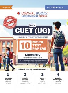 Oswaal NTA CUET (UG) 10 Mock Test Papers | Section II Chemistry(For 2025 Exam) | With New Syllabus & Pattern