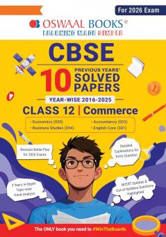 Oswaal CBSE 10 Years' Solved Papers Yearwise (2016-2025) Class 12 Commerce (English Core Accountancy Economics and Business Studies) (For 2026 Exam)