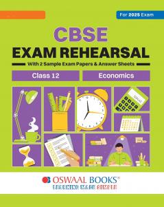 CBSE Exam Rehearsal for Economics Class XII (For 2025 Exam)