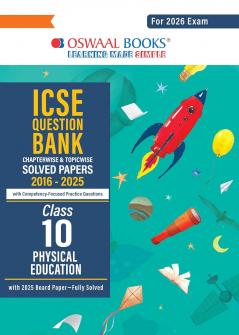 Oswaal ICSE Question Bank Chapterwise & Topicwise Solved Papers Class 10 Physical Education For 2026 Exam