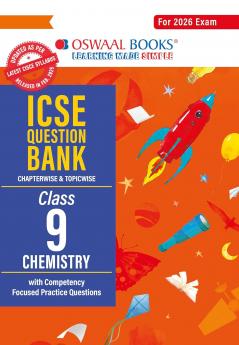 Oswaal ICSE Question Bank Chapterwise & Topicwise Solved Papers Class 9 Chemistry For 2026 Exam
