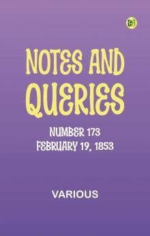 Notes and Queries Number 173 February 19 1853