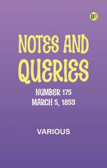 Notes and Queries Number 175 March 5 1853
