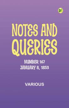 Notes and Queries Number 167 January 8 1853