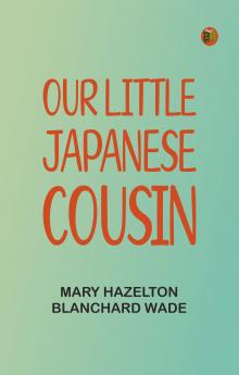 Our Little Japanese Cousin