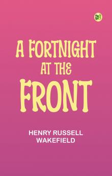 A Fortnight at the Front