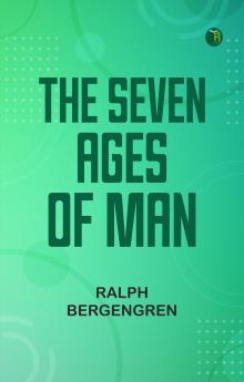 The Seven Ages of Man