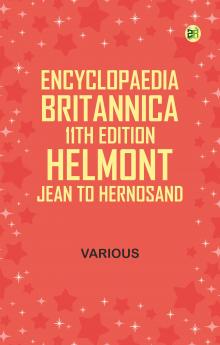 Encyclopaedia Britannica 11th Edition Helmont Jean to Hernosand