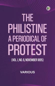 The Philistine: a periodical of protest (Vol. I No. 6 November 1895)