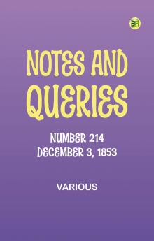 Notes and Queries Number 214 December 3 1853